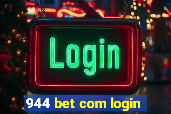 944 bet com login